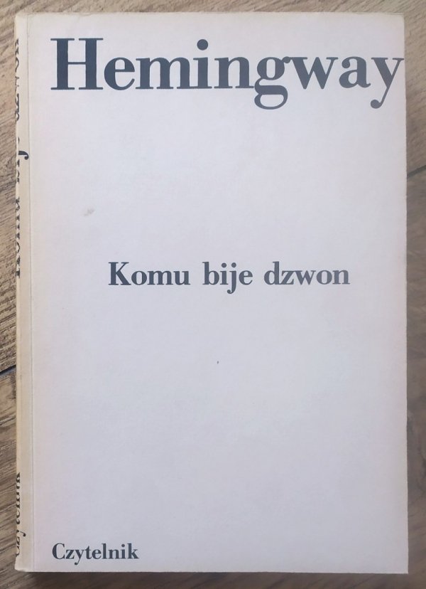 Ernest Hemingway • Komu bije dzwon
