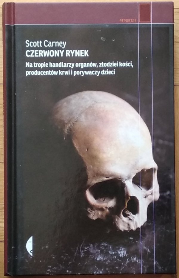 Scott Carney • Czerwony rynek