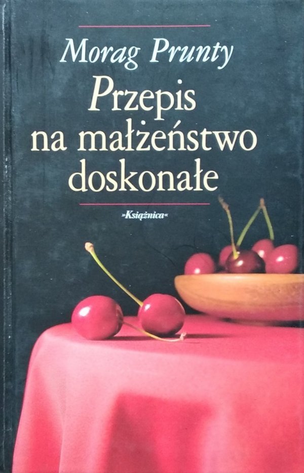 Morag Prunty • Przepis na małżeństwo doskonałe