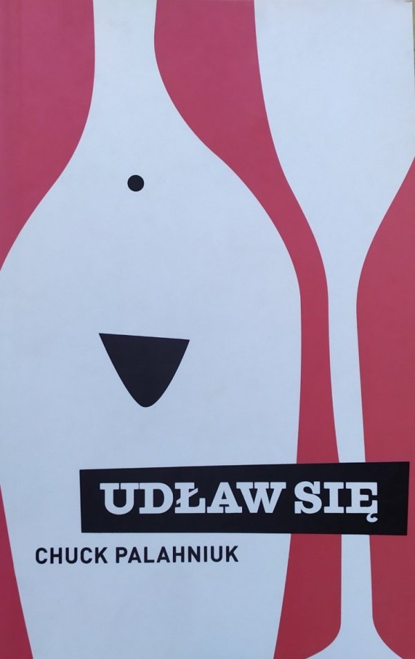 Chuck Palahniuk Udław się