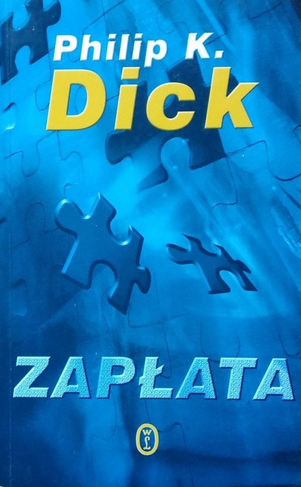 Philip K. Dick • Zapłata