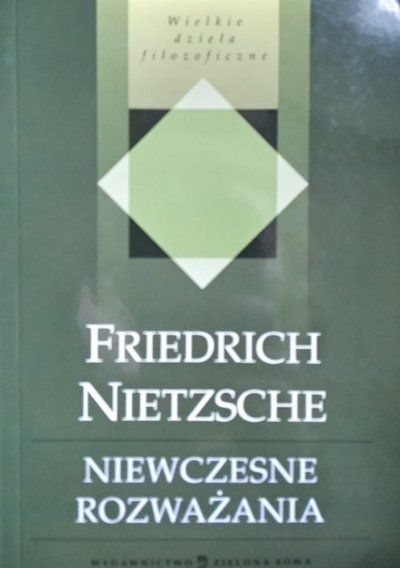 Fryderyk Nietzsche Niewczesne rozważania