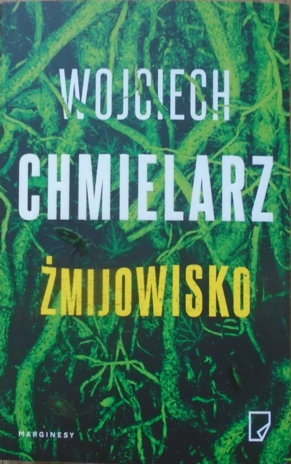 Wojciech Chmielarz • Żmijowisko