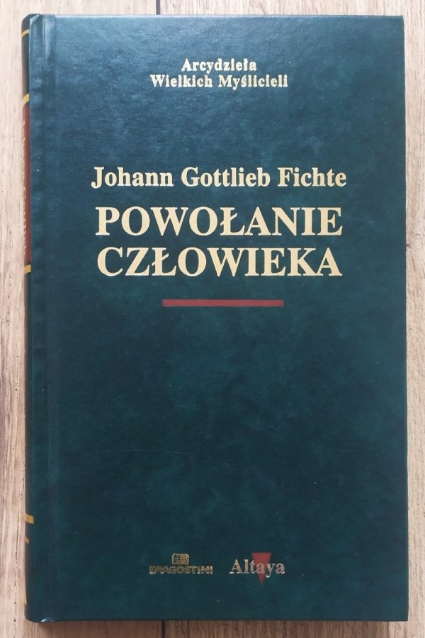 Johann Gottlieb Fichte Powołanie człowieka [zdobiona oprawa]