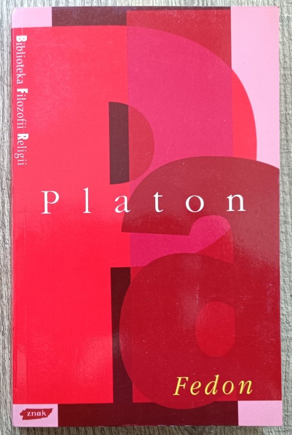 Platon Fedon [Biblioteka Filozofii Religii]
