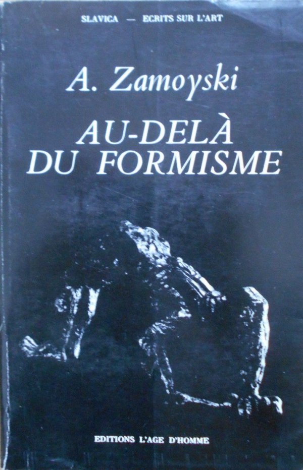 Auguste Zamoyski • Au-Dela Du Formiste