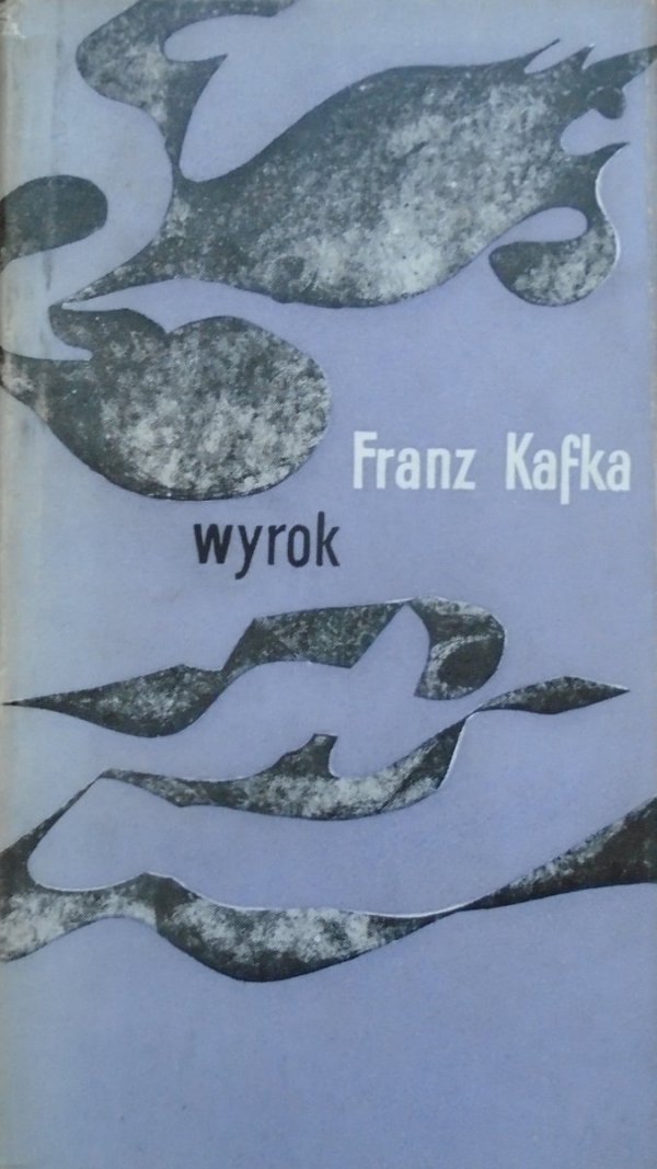 Franz Kafka • Wyrok [Aleksander Stefanowski, wydanie 1.]