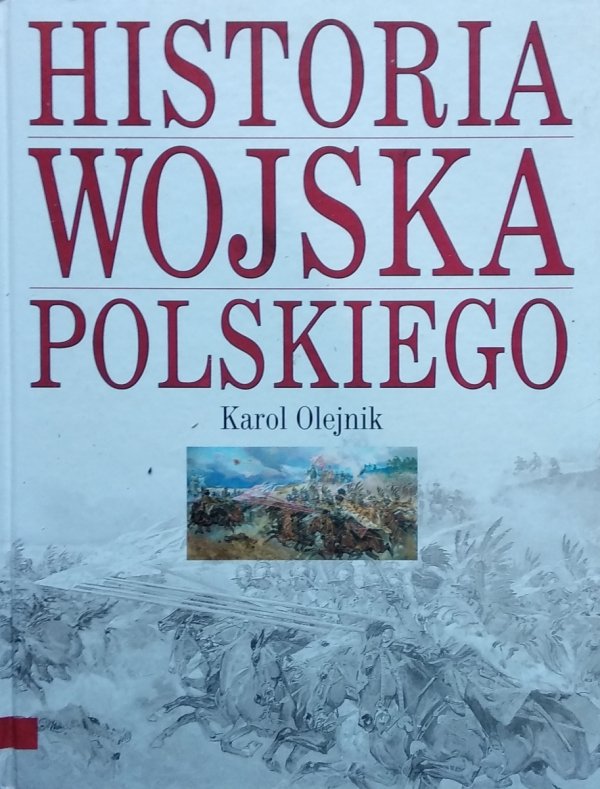 Karol Olejnik • Historia wojska polskiego