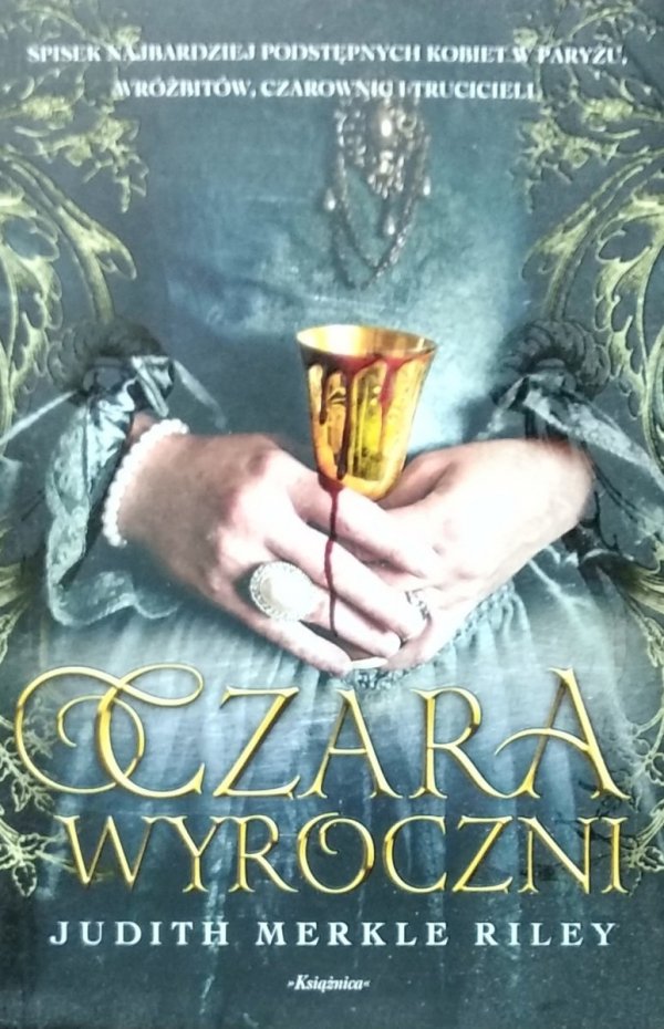 Judith Merkle Riley • Czara Wyroczni