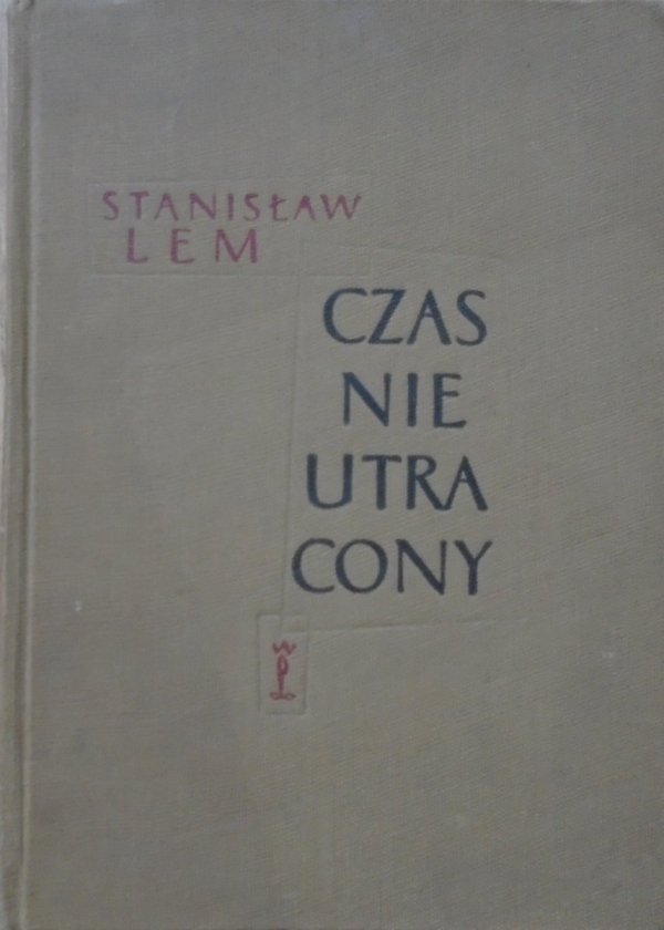 Stanisław Lem • Czas nieutracony