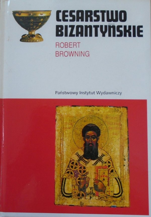 Robert Browning • Cesarstwo bizantyńskie