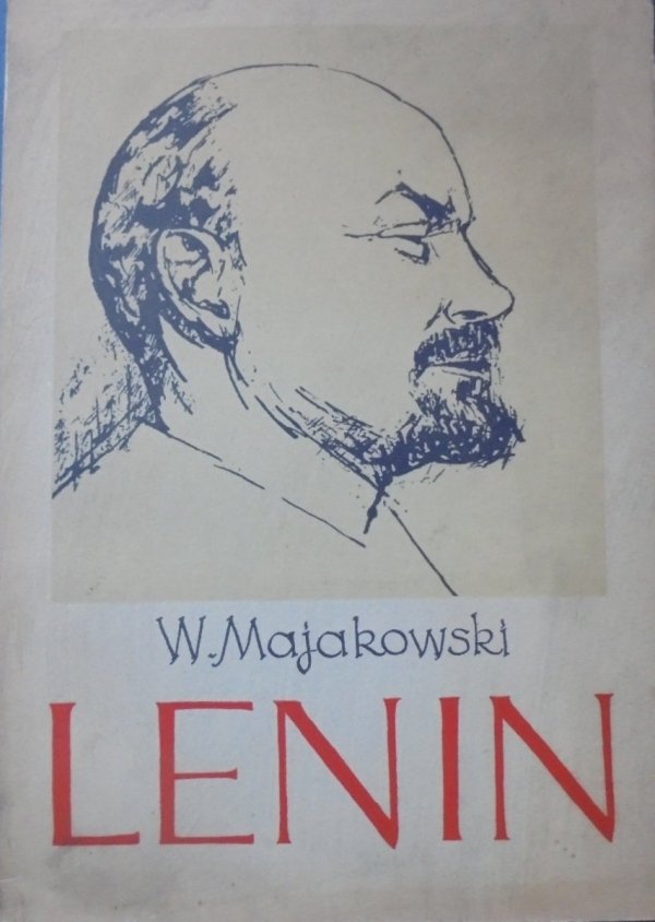 Włodzimierz Majakowski • Lenin. Poemat
