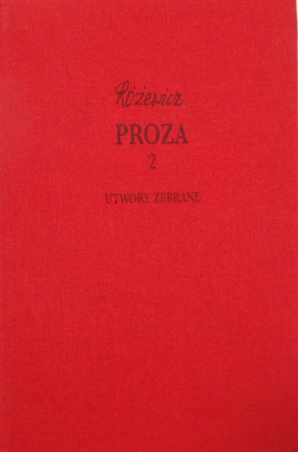 Tadeusz Różewicz • Proza 2