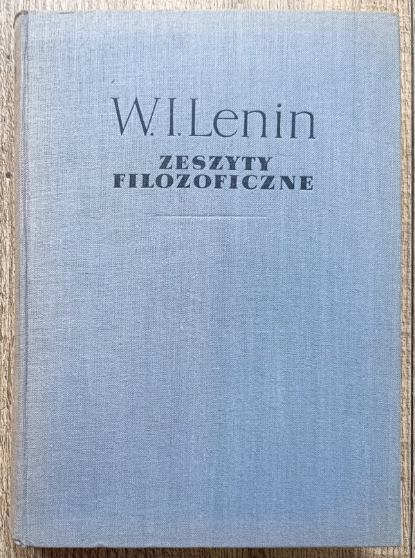 W.I. Lenin Zeszyty filozoficzne