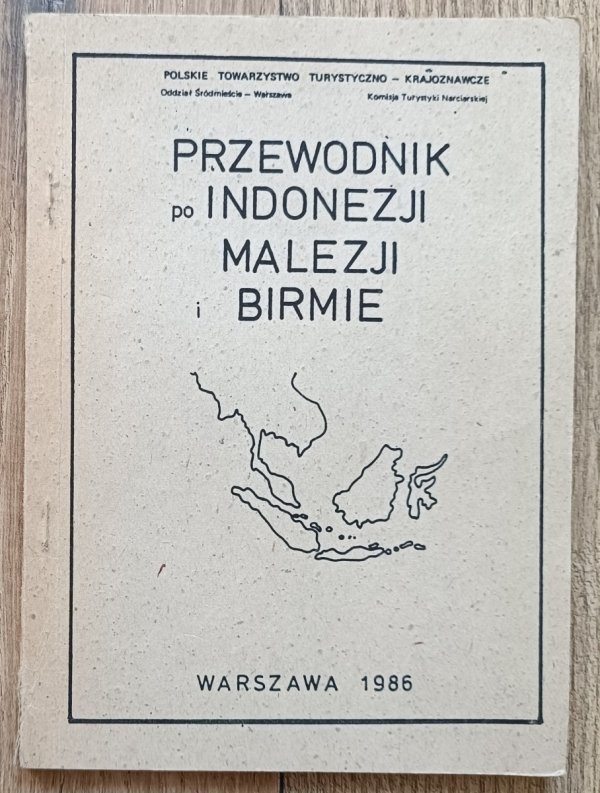 Przewodnik po Indonezji, Malezji i Birmie