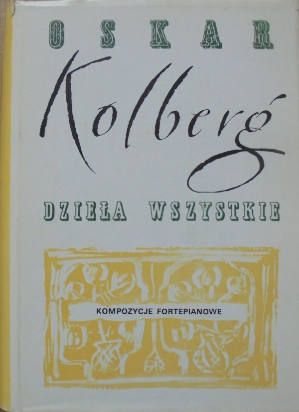 Oskar Kolberg • Kompozycje fortepianowe. Dzieła wszystkie 69