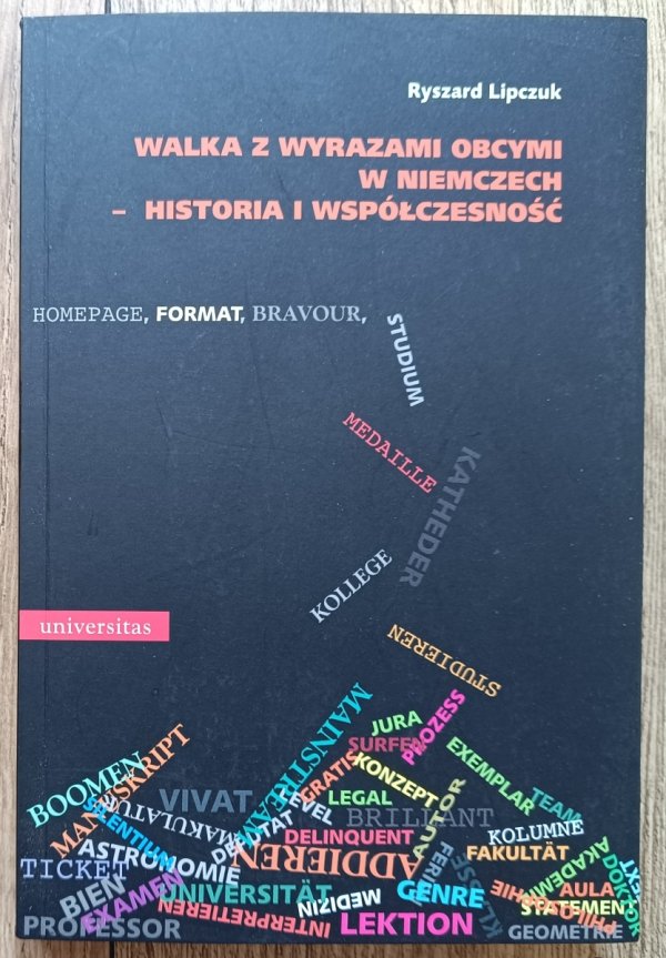 Ryszard Lipczuk Walka z wyrazami obcymi w Niemczech - historia i współczesność