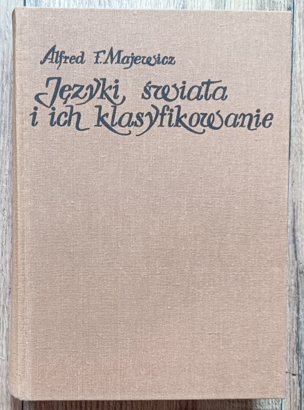Alfred Majewicz Języki świata i ich klasyfikowanie