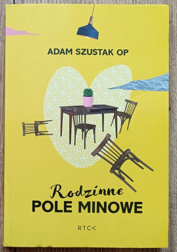 Adam Szustak Rodzinne pole minowe