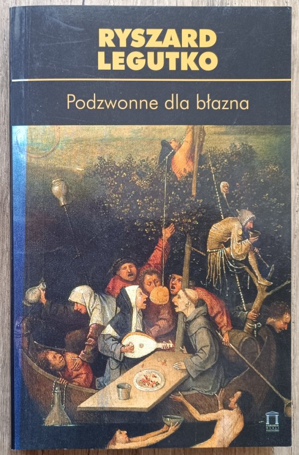 Ryszard Legutko Podwonne dla błazna