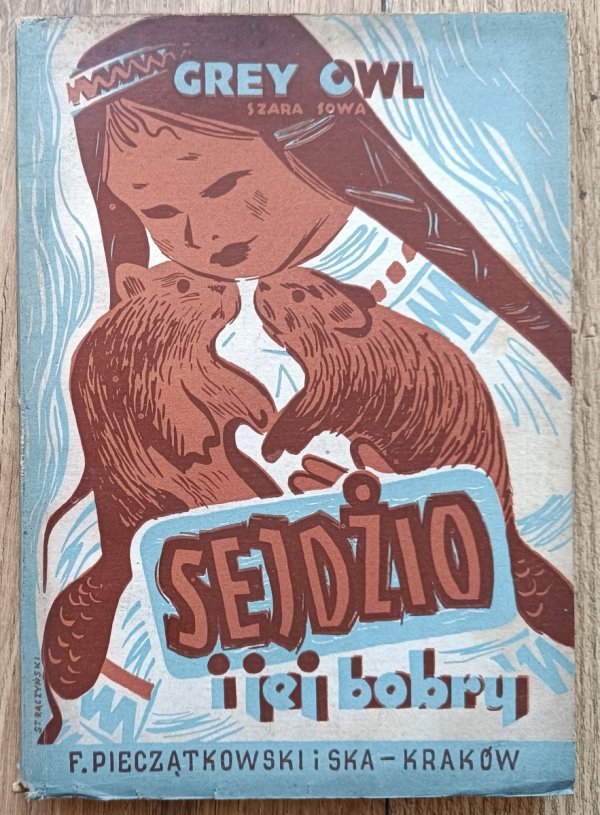 Grey Owl Sejdżio i jej bobry
