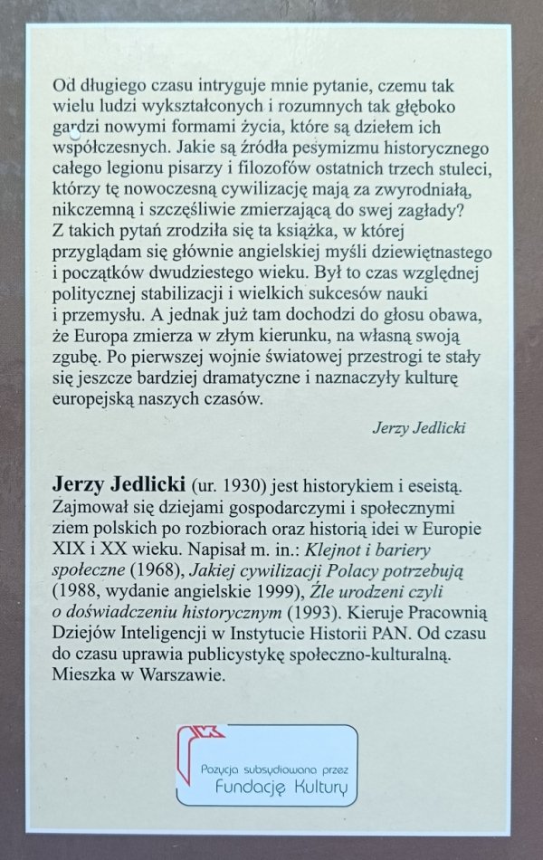 Jerzy Jedlicki Świat zwyrodniały. Lęki i wyroki krytyków nowoczesności