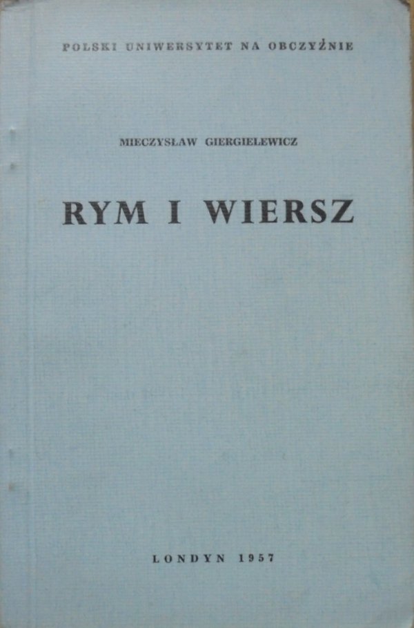 Mieczysław Giergielewicz • Rym i wiersz [Londyn 1957]