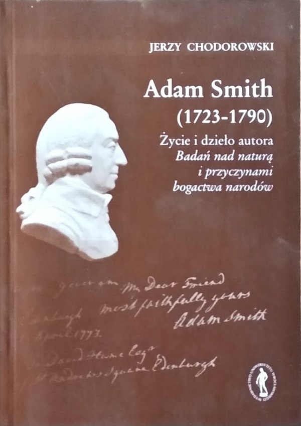 Jerzy Chodorowski • Adam Smith (1723-1790)