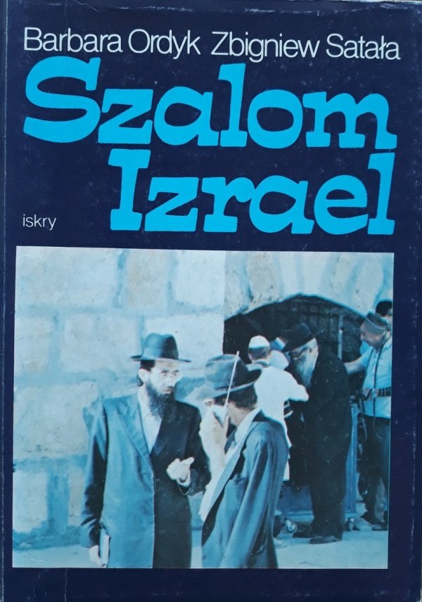 Zbigniew Satała, Barbara Ordyk • Szalom Izrael 