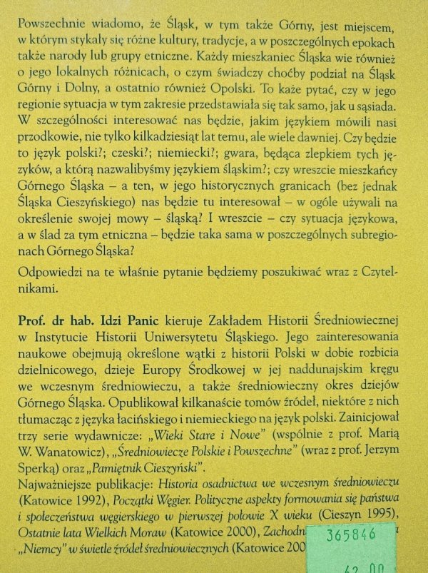 Idzi Panic Jak my ongiś godali. Język mieszkańców Górnego Śląska od średniowiecza do połowy XIX wieku