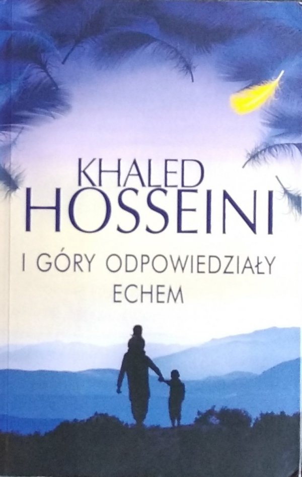Khaled Hosseini • I góry odpowiedziały echem
