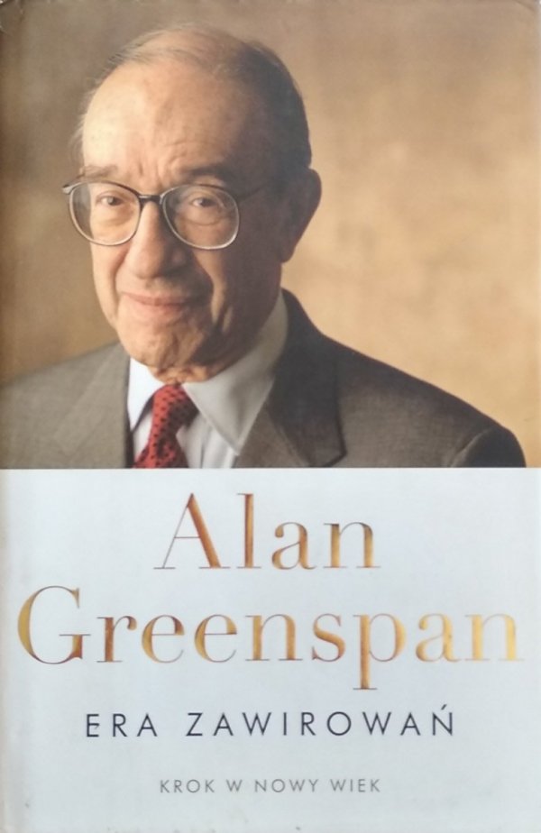 Alan Greenspan • Era zawirowań