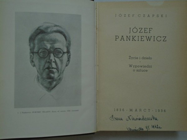 Józef Czapski Józef Pankiewicz. Życie i dzieło. Wypowiedzi o sztuce [1936]