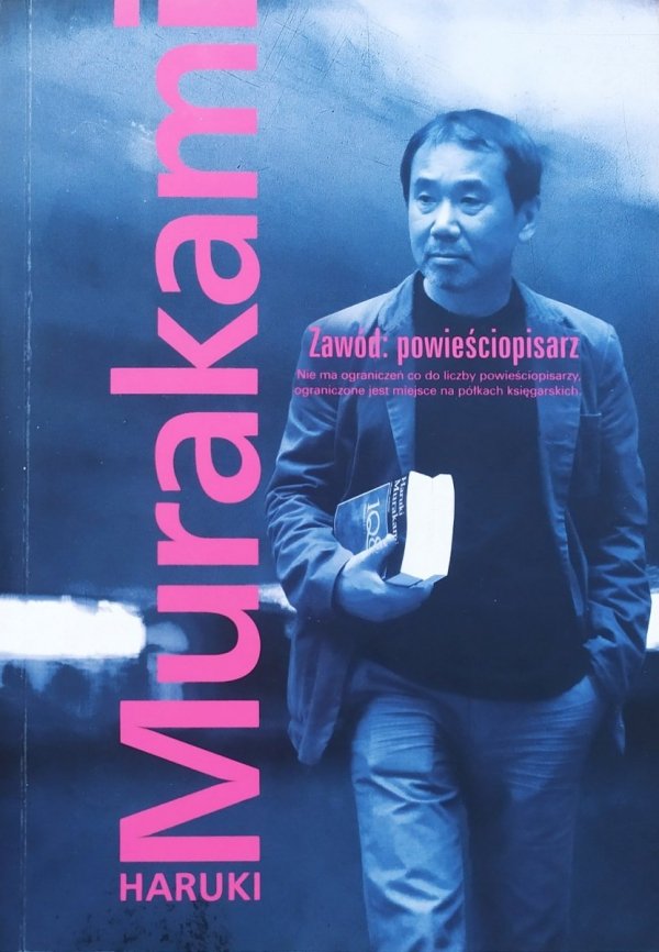 Haruki Murakami Zawód: powieściopisarz