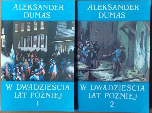 Aleksander Dumas • W dwadzieścia lat później [komplet]