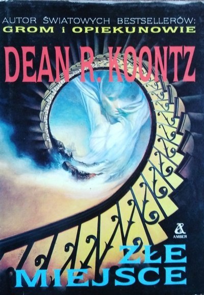 Dean Koontz • Złe miejsce 