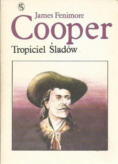 James Fenimore Cooper • Tropiciel śladów 