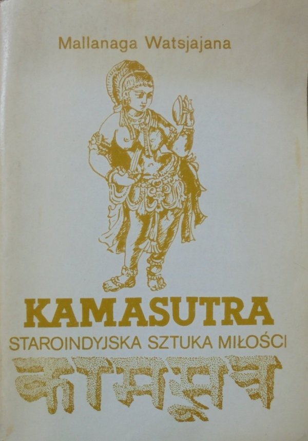 Mallanaga Watsjajana • Kamasutra. Staroindyjska sztuka miłości