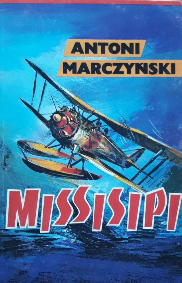 Antoni Marczyński • Missisipi