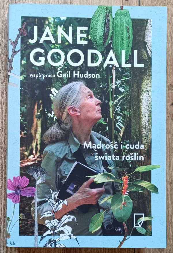 Jane Goodall Mądrość i cuda świata roślin