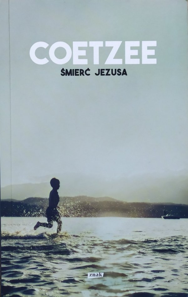 J.M. Coetzee Śmierć Jezusa