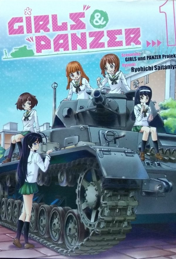 Ryohichi Saitaniya • Girls &amp; Panzer [Tom 1]