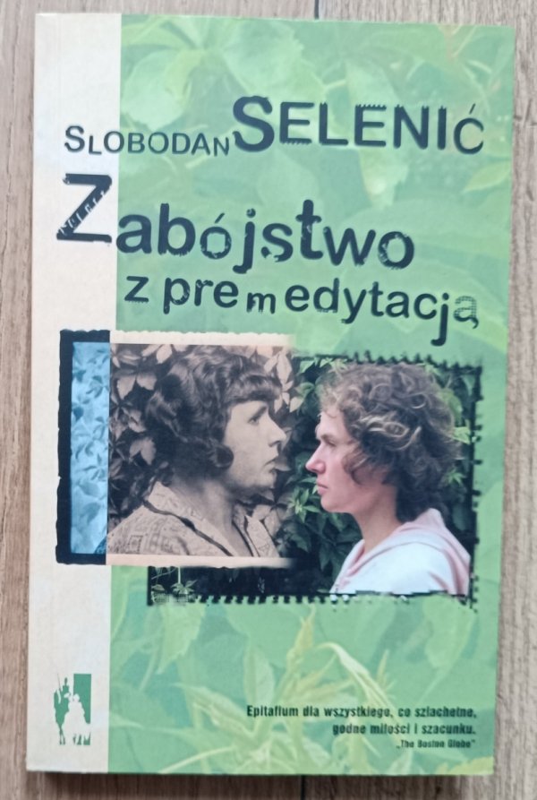Slobodan Selenic Zabójstwo z premedytacją