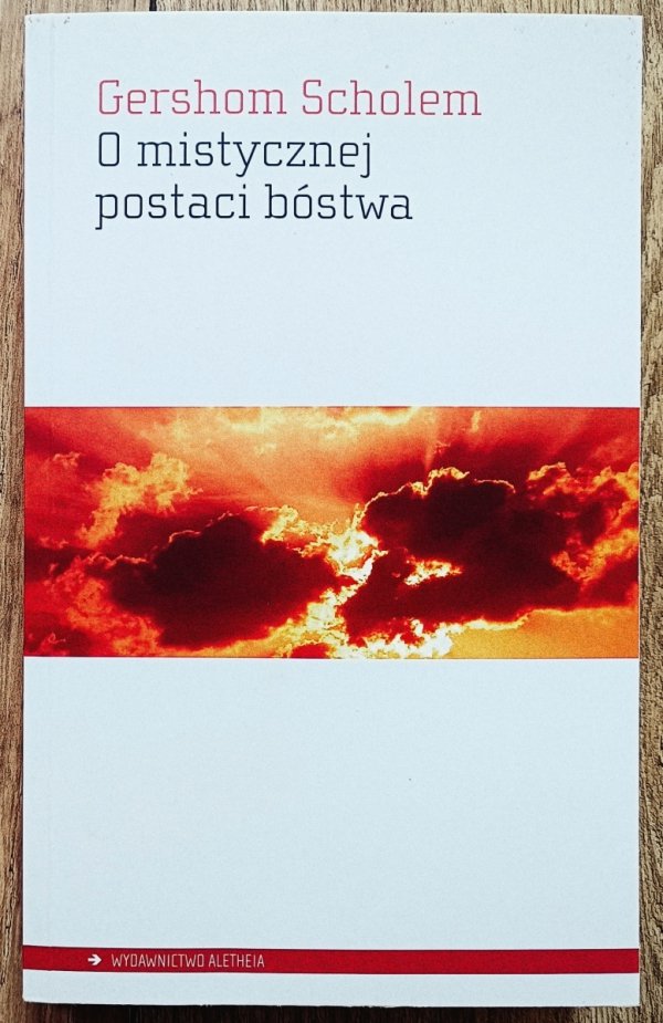 Gershom Scholem O mistycznej postaci bóstwa