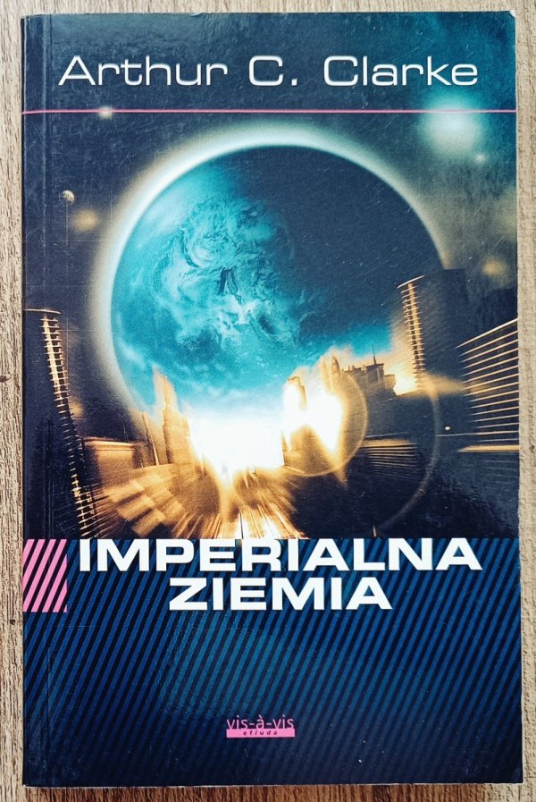 Arthur C. Clarke Imperialna Ziemia