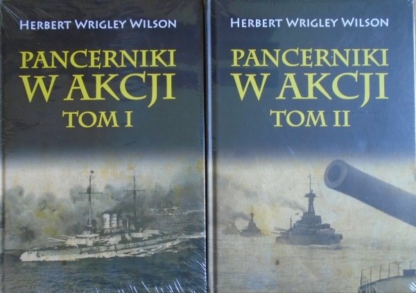 Herbert Wrigley Wilson • Pancerniki w akcji [komplet]