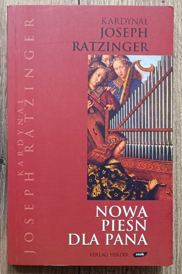 Joseph Ratzinger Nowa pieśń dla Pana