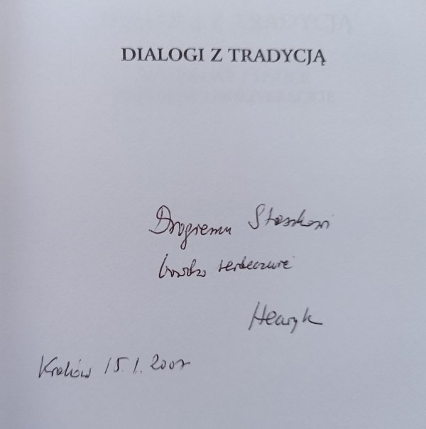 Henryk Markiewicz Dialogi z tradycją / dedykacja autorska