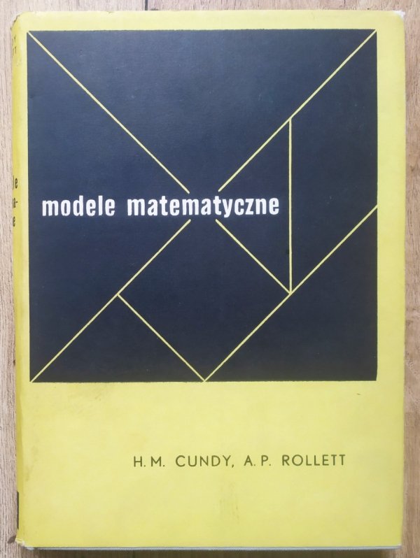 H.M. Cundy, A.P. Rollett Modele matematyczne