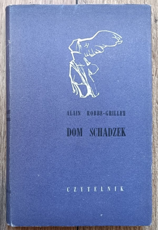 Alais Robbe-Grillet Dom schadzek